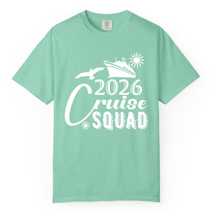 2026 Cruise Squad Shirt - Matching Cruise Shirts for Group Fun (Comfort Color) in Island Reef - 2026 Cruise Squad Shirt Nautical Group Matching Family Vacation Tee
