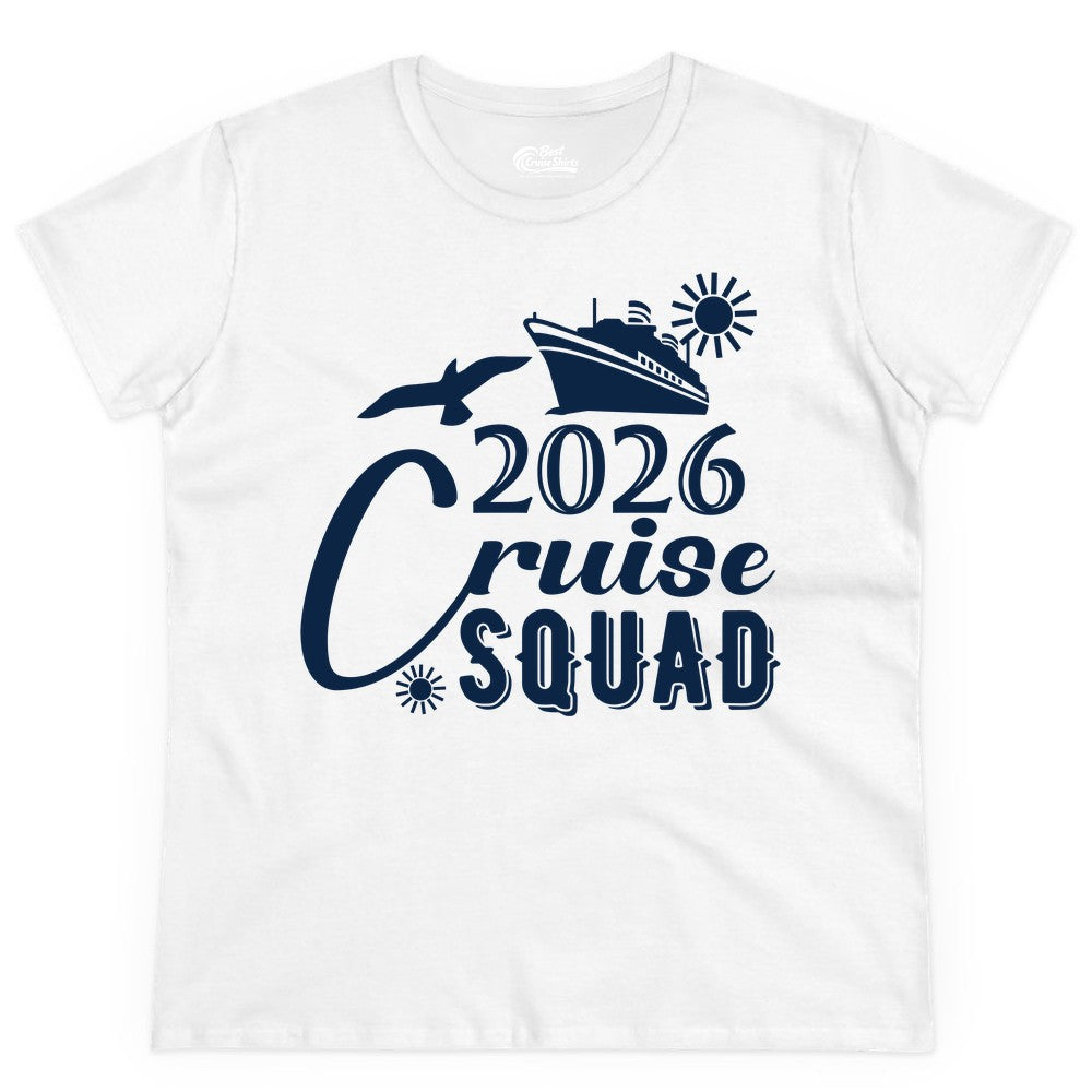 2026 Cruise Squad Shirt - Matching Cruise Shirts for Group Fun (Ladies Tee) in White - 2026 Cruise Squad Shirt Nautical Group Matching Family Vacation Tee