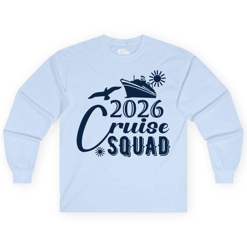 2026 Cruise Squad Shirt - Matching Cruise Shirts for Group Fun (Long Sleeve) in Light Blue - 2026 Cruise Squad Shirt Nautical Group Matching Family Vacation Tee