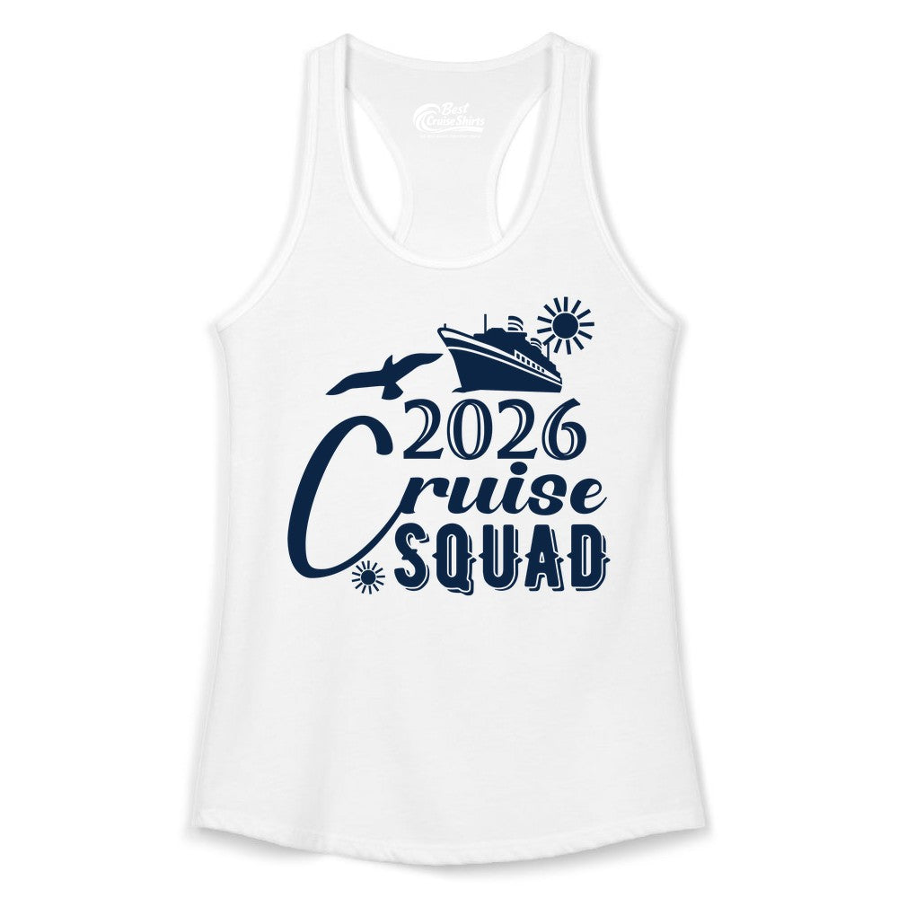 2026 Cruise Squad Shirt - Matching Cruise Shirts for Group Fun (Ladies Tank) in White - 2026 Cruise Squad Shirt Nautical Group Matching Family Vacation Tee