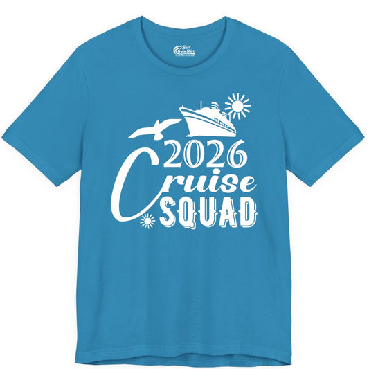 2026 Cruise Squad Shirt - Matching Cruise Shirts for Group Fun (Premium Tee) in Aqua - 2026 Cruise Squad Shirt Nautical Group Matching Family Vacation Tee