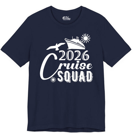 2026 Cruise Squad Shirt - Matching Cruise Shirts for Group Fun (Premium Tee) in Navy - 2026 Cruise Squad Shirt Nautical Group Matching Family Vacation Tee