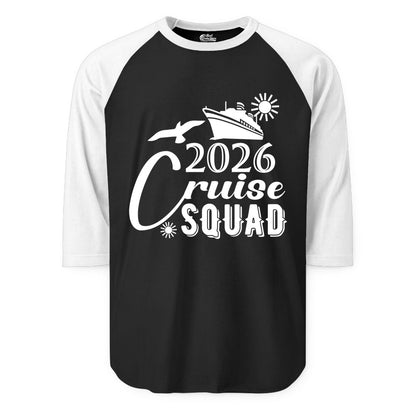 2026 Cruise Squad Shirt - Matching Cruise Shirts for Group Fun (Raglan) in BlackWhite - 2026 Cruise Squad Shirt Nautical Group Matching Family Vacation Tee