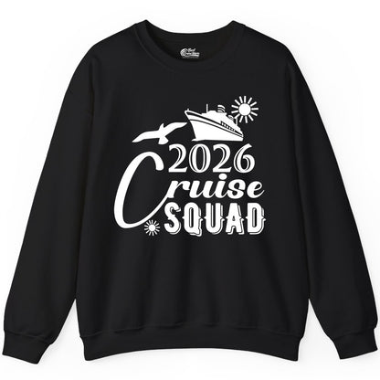 2026 Cruise Squad Shirt - Matching Cruise Shirts for Group Fun (Sweatshirt) in Black - 2026 Cruise Squad Shirt Nautical Group Matching Family Vacation Tee