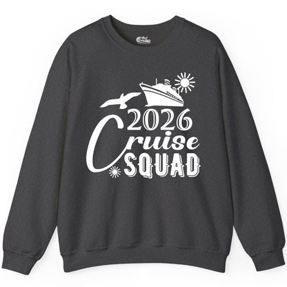 2026 Cruise Squad Shirt - Matching Cruise Shirts for Group Fun (Sweatshirt) in Dark Heather - 2026 Cruise Squad Shirt Nautical Group Matching Family Vacation Tee