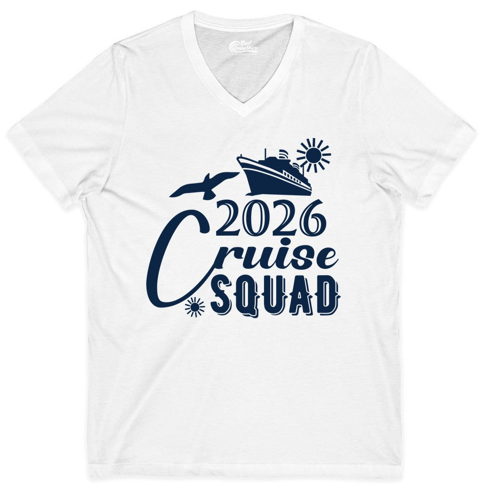2026 Cruise Squad Shirt - Matching Cruise Shirts for Group Fun (V-Neck) in White - 2026 Cruise Squad Shirt Nautical Group Matching Family Vacation Tee