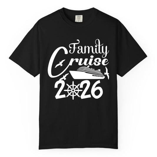 Family Cruise Shirts 2026 - Matching Cruise Group Shirts for Families (Comfort Color) in Black - Family Cruise 2026 Shirt with Cruise Ship and Seagulls Graphic
