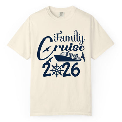 Family Cruise Shirts 2026 - Matching Cruise Group Shirts for Families (Comfort Color) in Ivory - Family Cruise 2026 Shirt with Cruise Ship and Seagulls Graphic