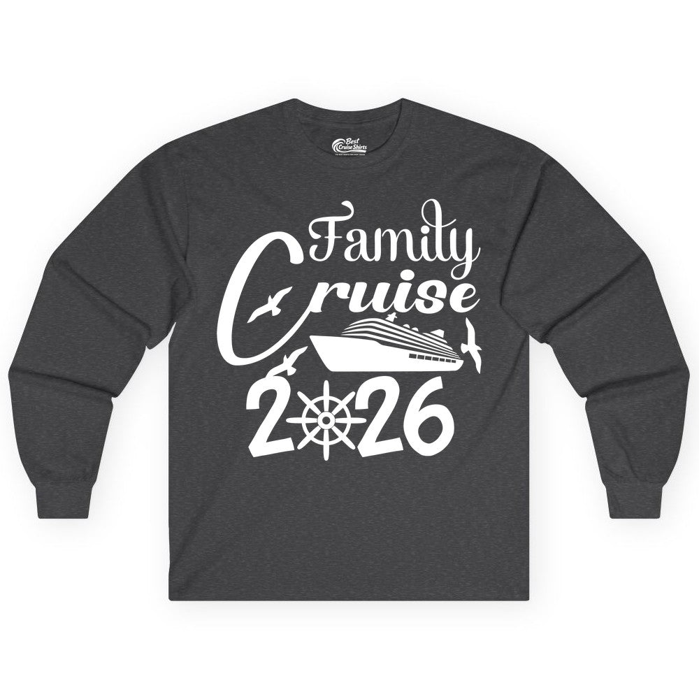 Family Cruise Shirts 2026 - Matching Cruise Group Shirts for Families (Long Sleeve) in Dark Heather - Family Cruise 2026 Shirt with Cruise Ship and Seagulls Graphic