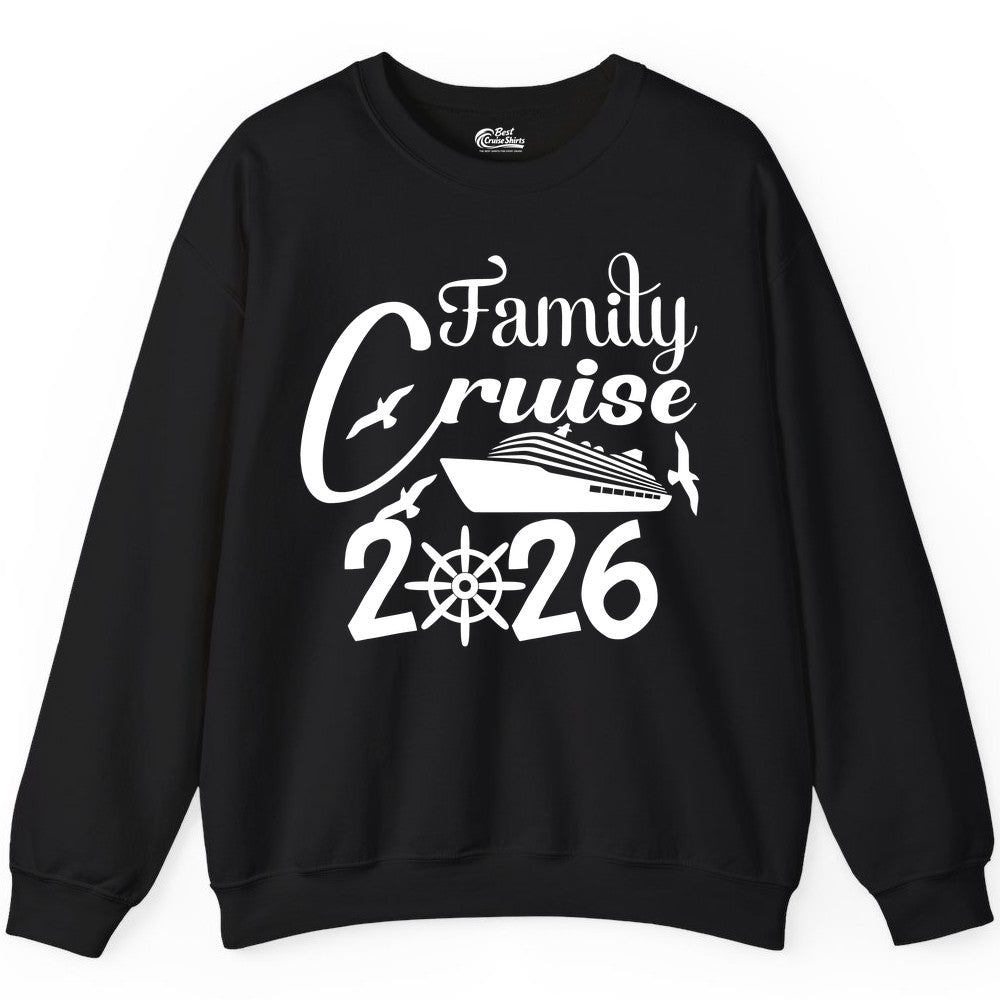 Family Cruise Shirts 2026 - Matching Cruise Group Shirts for Families (Sweatshirt) in Black - Family Cruise 2026 Shirt with Cruise Ship and Seagulls Graphic