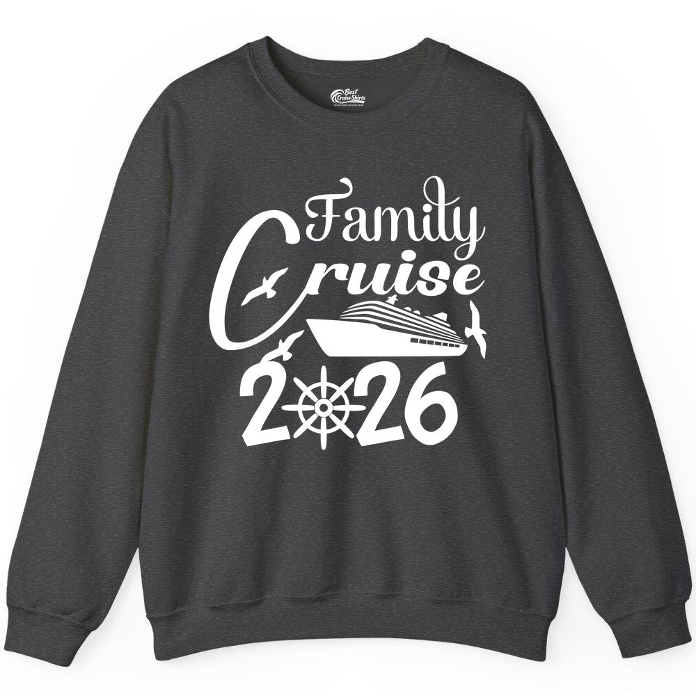 Family Cruise Shirts 2026 - Matching Cruise Group Shirts for Families (Sweatshirt) in Dark Heather - Family Cruise 2026 Shirt with Cruise Ship and Seagulls Graphic