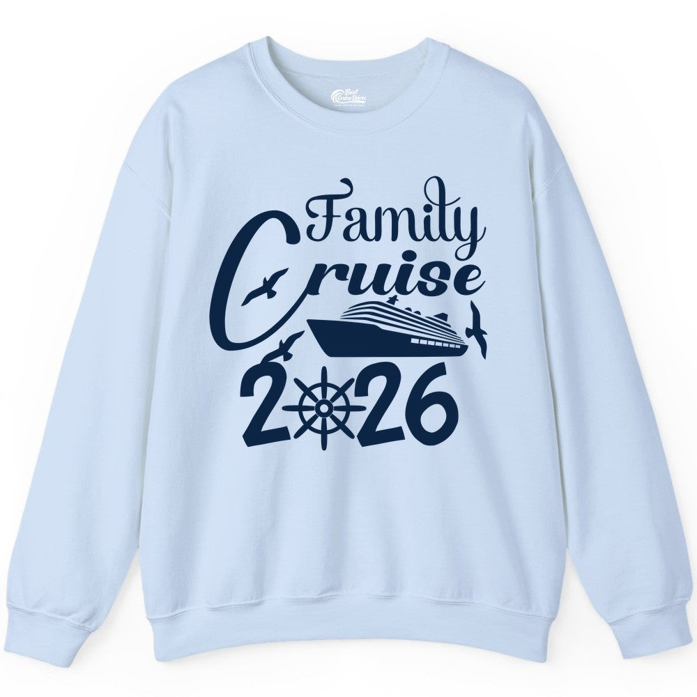 Family Cruise Shirts 2026 - Matching Cruise Group Shirts for Families (Sweatshirt) in Light Blue - Family Cruise 2026 Shirt with Cruise Ship and Seagulls Graphic