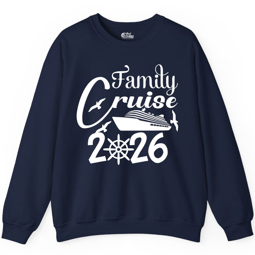 Family Cruise Shirts 2026 - Matching Cruise Group Shirts for Families (Sweatshirt) in Navy - Family Cruise 2026 Shirt with Cruise Ship and Seagulls Graphic