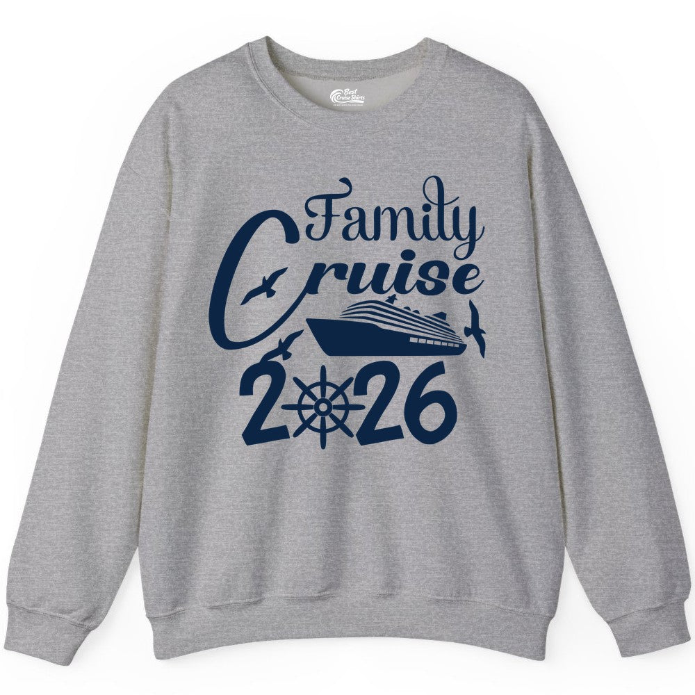 Family Cruise Shirts 2026 - Matching Cruise Group Shirts for Families (Sweatshirt) in Sport Grey - Family Cruise 2026 Shirt with Cruise Ship and Seagulls Graphic