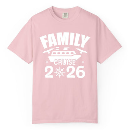 Family Cruise 2026 Shirt - Matching Cruise Vacation Shirt for Families (Comfort Color) in Blossom - Family Cruise 2026 Matching Nautical Ship Shirt for Group Trips
