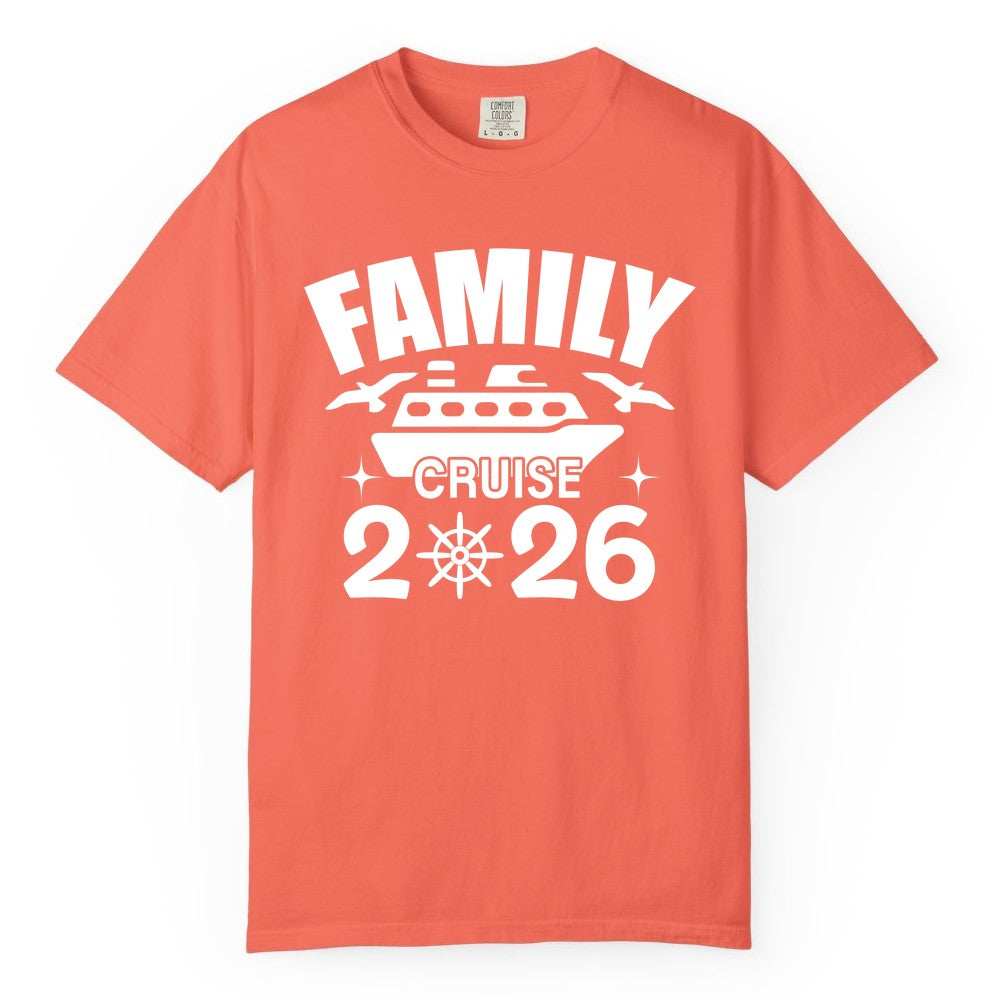 Family Cruise 2026 Shirt - Matching Cruise Vacation Shirt for Families (Comfort Color) in Bright Salmon - Family Cruise 2026 Matching Nautical Ship Shirt for Group Trips
