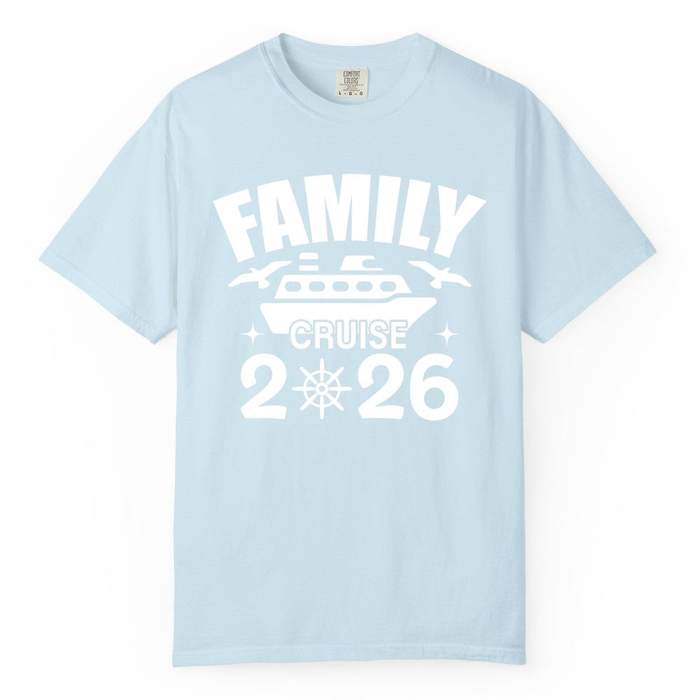 Family Cruise 2026 Shirt - Matching Cruise Vacation Shirt for Families (Comfort Color) in Chambray - Family Cruise 2026 Matching Nautical Ship Shirt for Group Trips