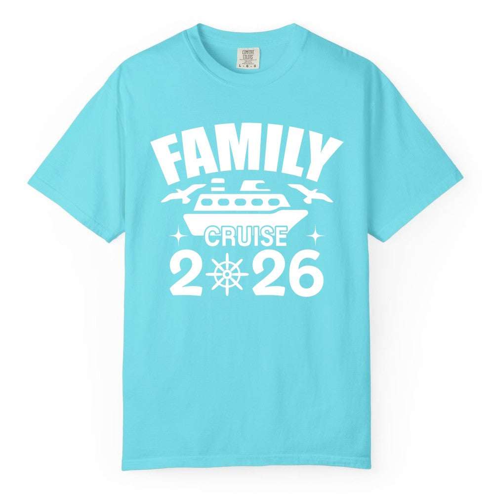 Family Cruise 2026 Shirt - Matching Cruise Vacation Shirt for Families (Comfort Color) in Lagoon Blue - Family Cruise 2026 Matching Nautical Ship Shirt for Group Trips