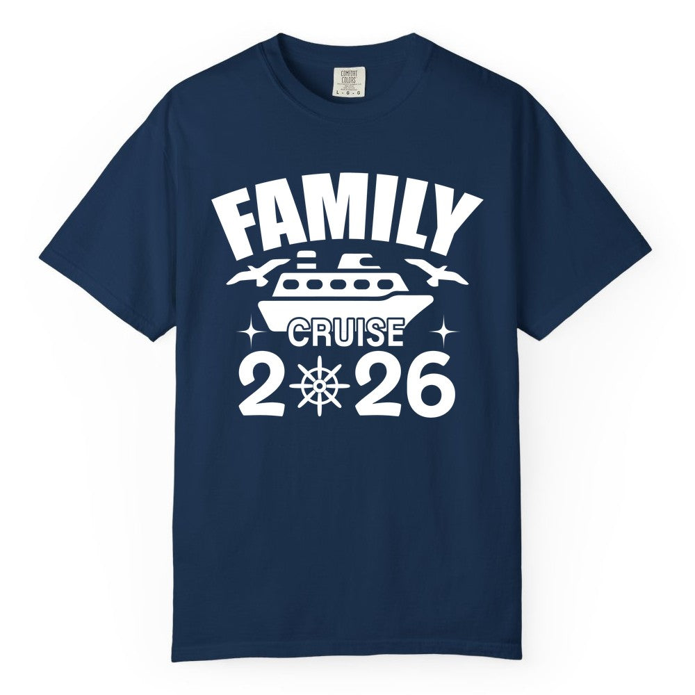 Family Cruise 2026 Shirt - Matching Cruise Vacation Shirt for Families (Comfort Color) in Navy - Family Cruise 2026 Matching Nautical Ship Shirt for Group Trips