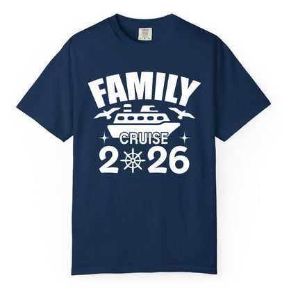 Family Cruise 2026 Shirt - Matching Cruise Vacation Shirt for Families (Comfort Color) in Navy - Family Cruise 2026 Matching Nautical Ship Shirt for Group Trips