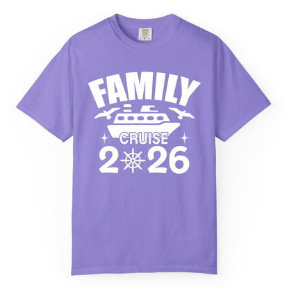 Family Cruise 2026 Shirt - Matching Cruise Vacation Shirt for Families (Comfort Color) in Violet - Family Cruise 2026 Matching Nautical Ship Shirt for Group Trips