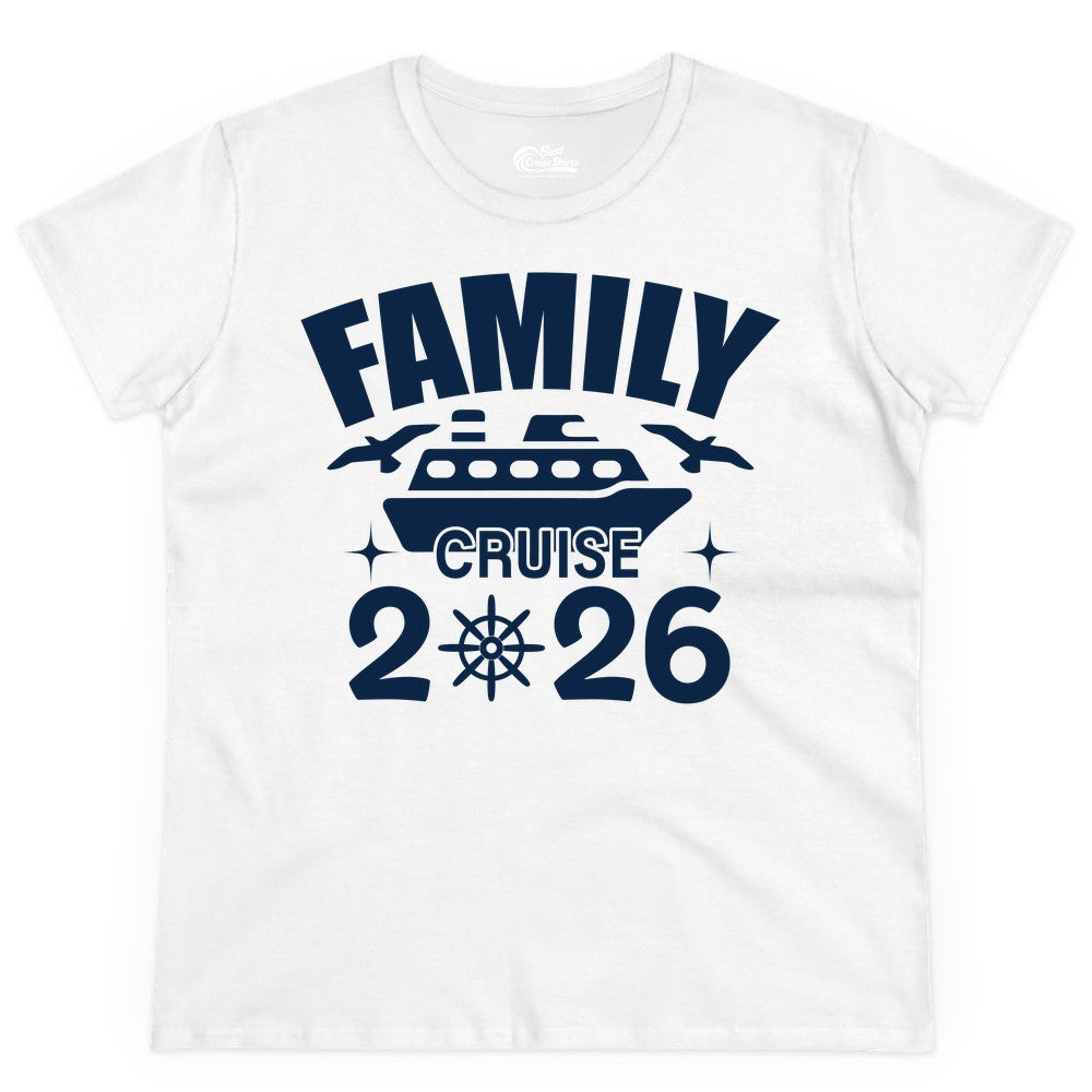 Family Cruise 2026 Shirt - Matching Cruise Vacation Shirt for Families (Ladies Tee) in White - Family Cruise 2026 Matching Nautical Ship Shirt for Group Trips