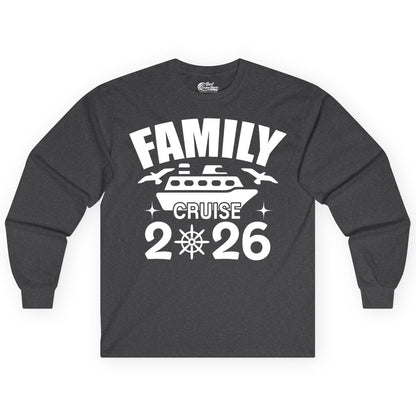 Family Cruise 2026 Shirt - Matching Cruise Vacation Shirt for Families (Long Sleeve) in Dark Heather - Family Cruise 2026 Matching Nautical Ship Shirt for Group Trips