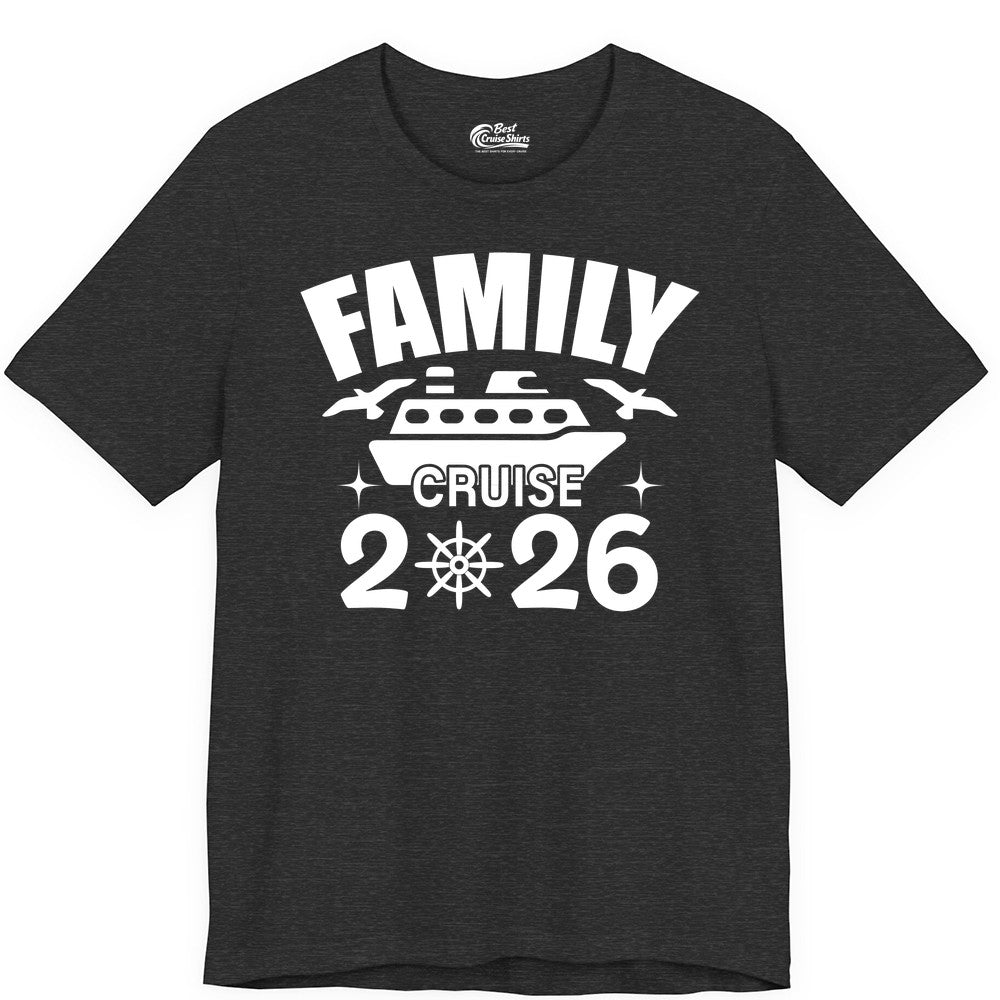 Family Cruise 2026 Shirt - Matching Cruise Vacation Shirt for Families (Premium Tee) in Dark Grey Heather - Family Cruise 2026 Matching Nautical Ship Shirt for Group Trips