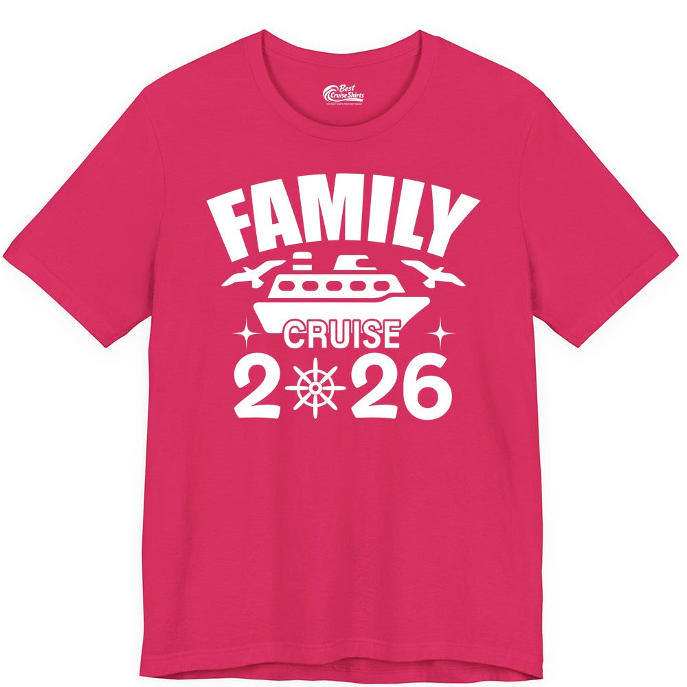 Family Cruise 2026 Shirt - Matching Cruise Vacation Shirt for Families (Premium Tee) in Fuchsia - Family Cruise 2026 Matching Nautical Ship Shirt for Group Trips