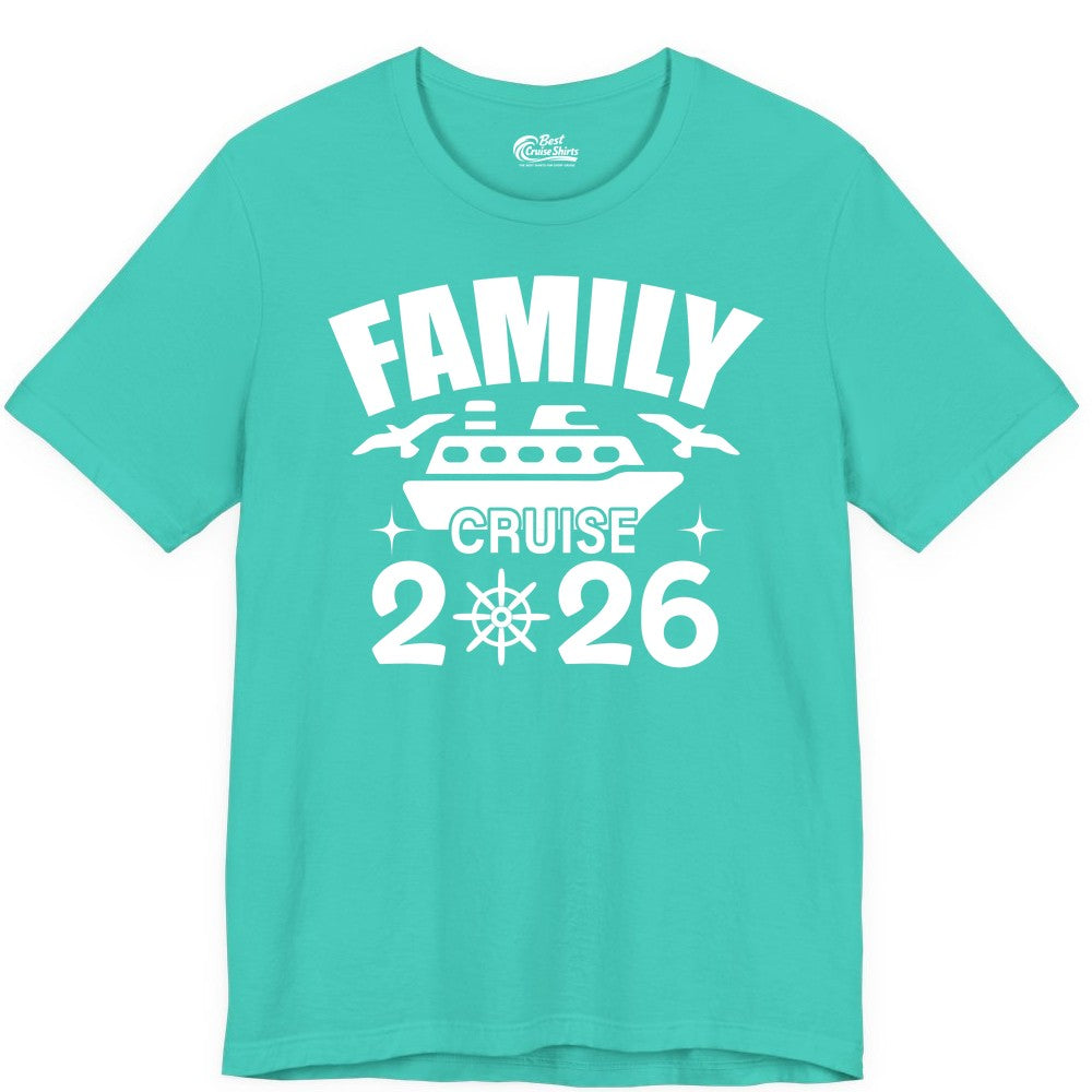 Family Cruise 2026 Shirt - Matching Cruise Vacation Shirt for Families (Premium Tee) in Teal - Family Cruise 2026 Matching Nautical Ship Shirt for Group Trips