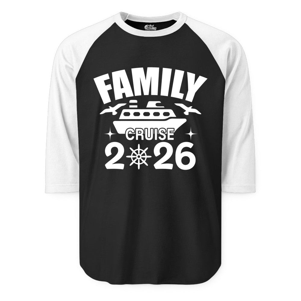 Family Cruise 2026 Shirt - Matching Cruise Vacation Shirt for Families (Raglan) in BlackWhite - Family Cruise 2026 Matching Nautical Ship Shirt for Group Trips