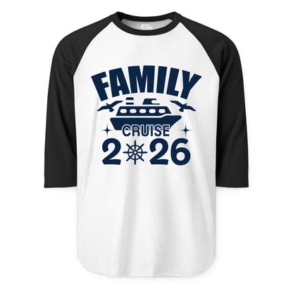 Family Cruise 2026 Shirt - Matching Cruise Vacation Shirt for Families (Raglan) in WhiteBlack - Family Cruise 2026 Matching Nautical Ship Shirt for Group Trips