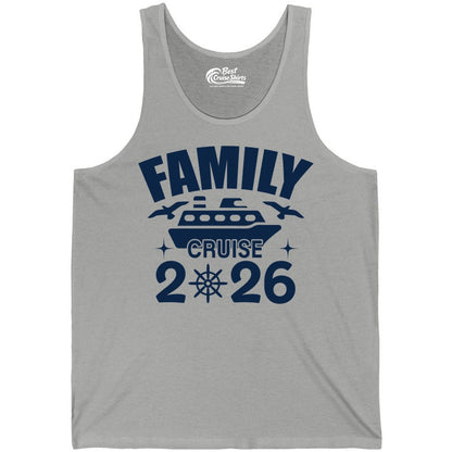 Family Cruise 2026 Shirt - Matching Cruise Vacation Shirt for Families (Tank Top) in Athletic Heather - Family Cruise 2026 Matching Nautical Ship Shirt for Group Trips