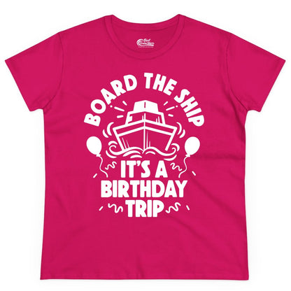 Birthday Cruise Shirt - Fun Cruise Birthday Outfit for Group Trips (Ladies Tee) in Heliconia - Board The Ship Birthday Cruise Shirt With Balloons And Confetti Party