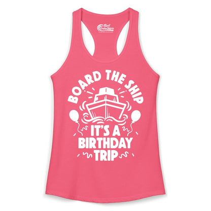 Birthday Cruise Shirt - Fun Cruise Birthday Outfit for Group Trips (Ladies Tank) in Hot Pink - Board The Ship Birthday Cruise Shirt With Balloons And Confetti Party