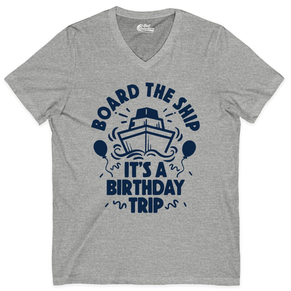 Birthday Cruise Shirt - Fun Cruise Birthday Outfit for Group Trips (V-Neck) in Athletic Heather - Board The Ship Birthday Cruise Shirt With Balloons And Confetti Party