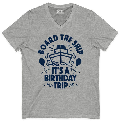 Birthday Cruise Shirt - Fun Cruise Birthday Outfit for Group Trips (V-Neck) in Athletic Heather - Board The Ship Birthday Cruise Shirt With Balloons And Confetti Party