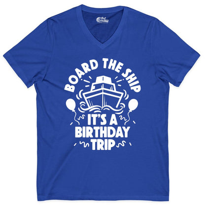 Birthday Cruise Shirt - Fun Cruise Birthday Outfit for Group Trips (V-Neck) in True Royal - Board The Ship Birthday Cruise Shirt With Balloons And Confetti Party
