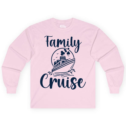 Family Cruise Shirt - Fun Group Cruise Shirt for Vacation Trips (Long Sleeve) in Light Pink - Family Cruise Shirt - Playful Nautical Ship Graphic Group Cruise Tee