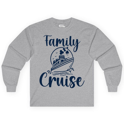 Family Cruise Shirt - Fun Group Cruise Shirt for Vacation Trips (Long Sleeve) in Sport Grey - Family Cruise Shirt - Playful Nautical Ship Graphic Group Cruise Tee