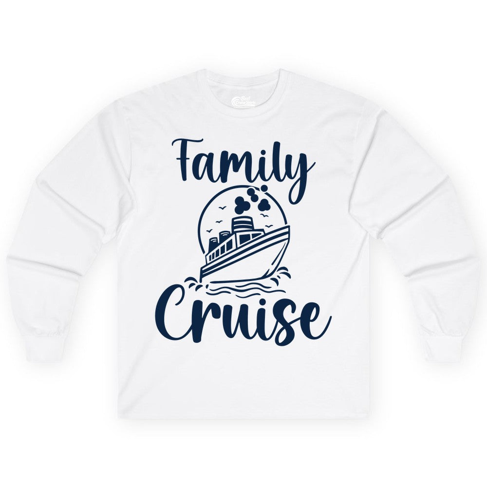 Family Cruise Shirt - Fun Group Cruise Shirt for Vacation Trips (Long Sleeve) in White - Family Cruise Shirt - Playful Nautical Ship Graphic Group Cruise Tee