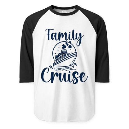 Family Cruise Shirt - Fun Group Cruise Shirt for Vacation Trips (Raglan) in WhiteBlack - Family Cruise Shirt - Playful Nautical Ship Graphic Group Cruise Tee