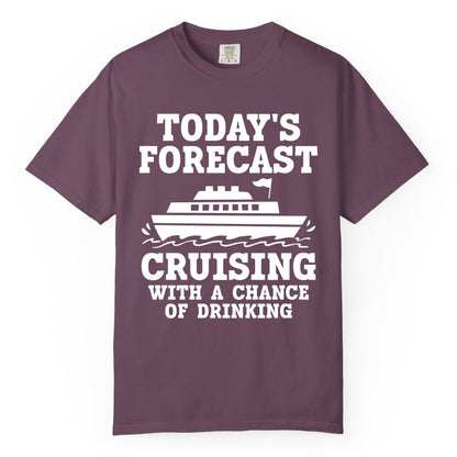 Cruise Drinking Shirt - Funny Cruise Ship Vacation Forecast Tee (Comfort Color) in Berry - Today's Forecast Cruising With a Chance of Drinking Cruise Shirt