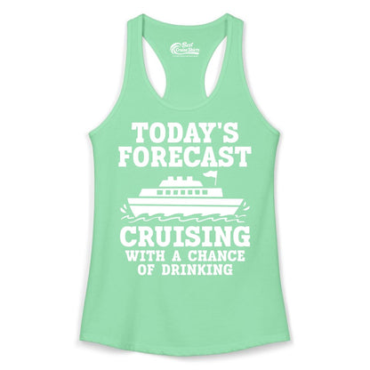 Cruise Drinking Shirt - Funny Cruise Ship Vacation Forecast Tee (Ladies Tank) in Solid Mint - Today's Forecast Cruising With a Chance of Drinking Cruise Shirt