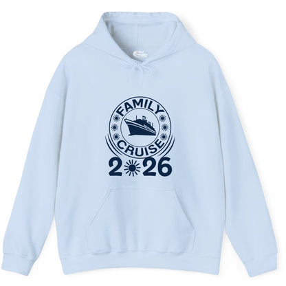Family Cruise 2026 Shirt - Matching Family Cruise Trip Vacation Tees (Hoodie) in Light Blue - Family Cruise 2026 Shirt - Bold Ship and Playful Sun Vacation Design