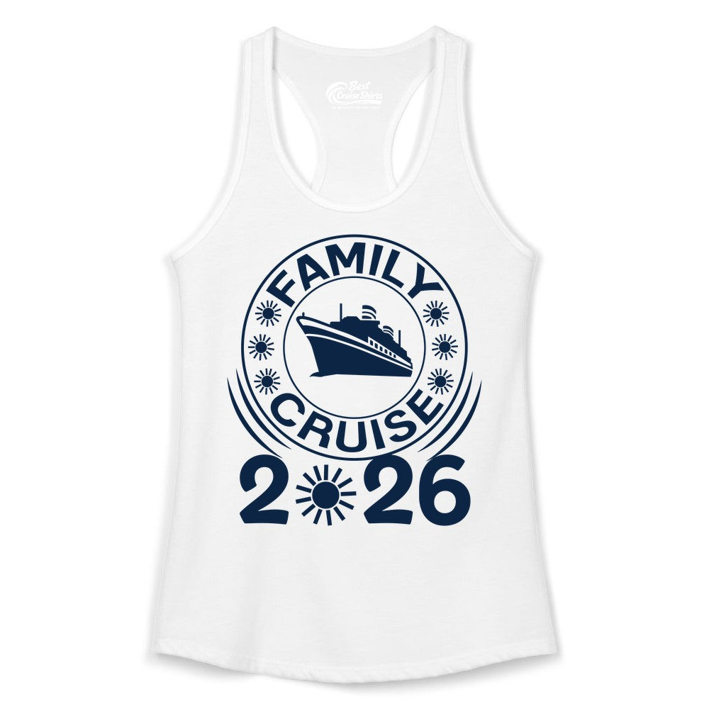 Family Cruise 2026 Shirt - Matching Family Cruise Trip Vacation Tees (Ladies Tank) in White - Family Cruise 2026 Shirt - Bold Ship and Playful Sun Vacation Design