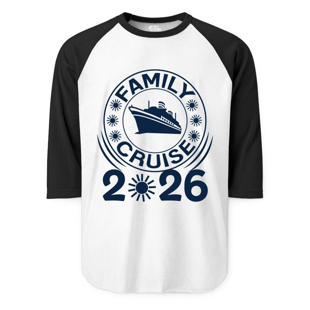 Family Cruise 2026 Shirt - Matching Family Cruise Trip Vacation Tees (Raglan) in WhiteBlack - Family Cruise 2026 Shirt - Bold Ship and Playful Sun Vacation Design