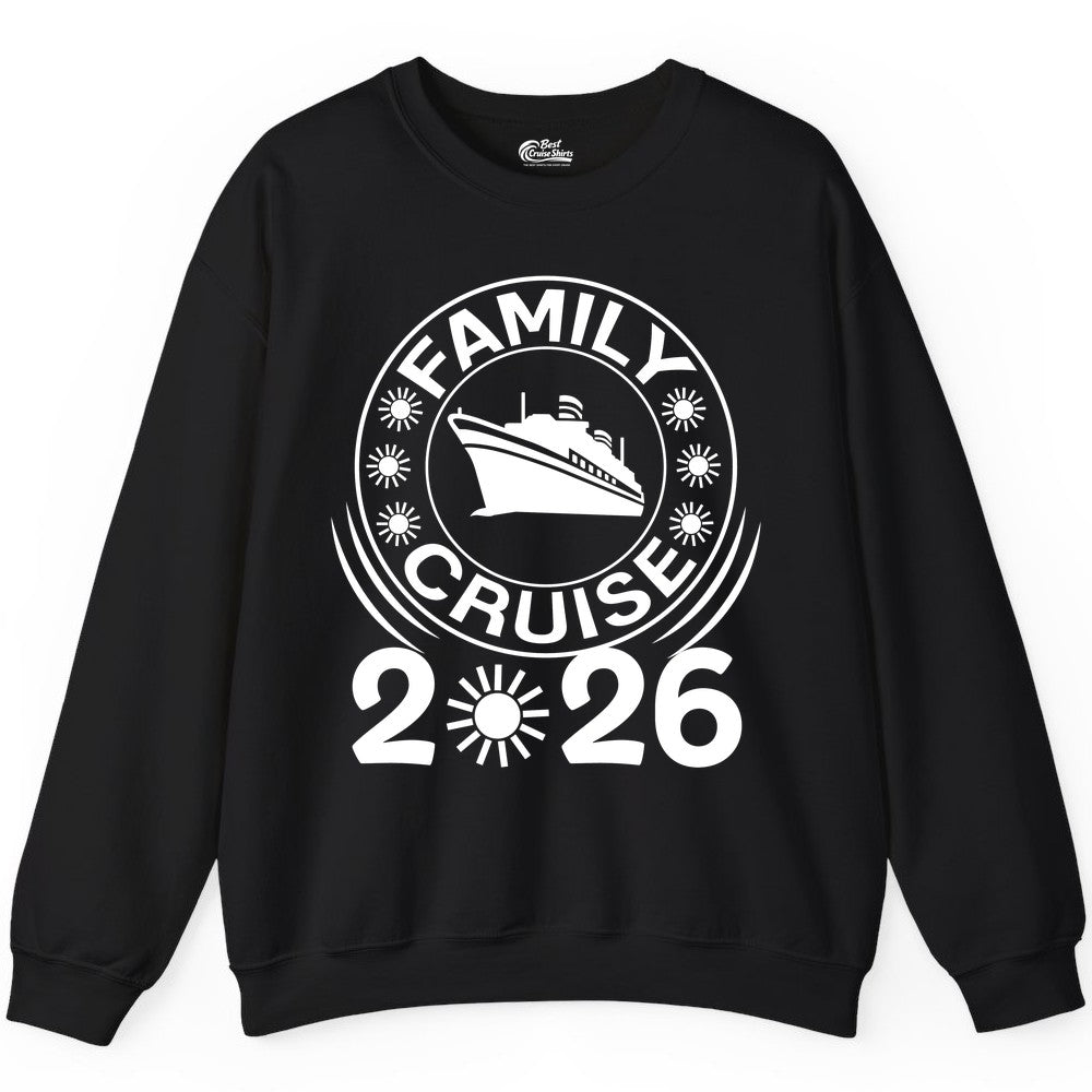 Family Cruise 2026 Shirt - Matching Family Cruise Trip Vacation Tees (Sweatshirt) in Black - Family Cruise 2026 Shirt - Bold Ship and Playful Sun Vacation Design