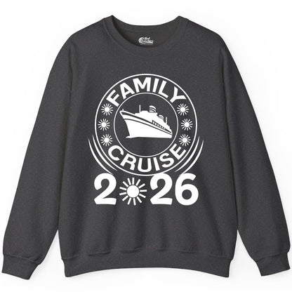 Family Cruise 2026 Shirt - Matching Family Cruise Trip Vacation Tees (Sweatshirt) in Dark Heather - Family Cruise 2026 Shirt - Bold Ship and Playful Sun Vacation Design
