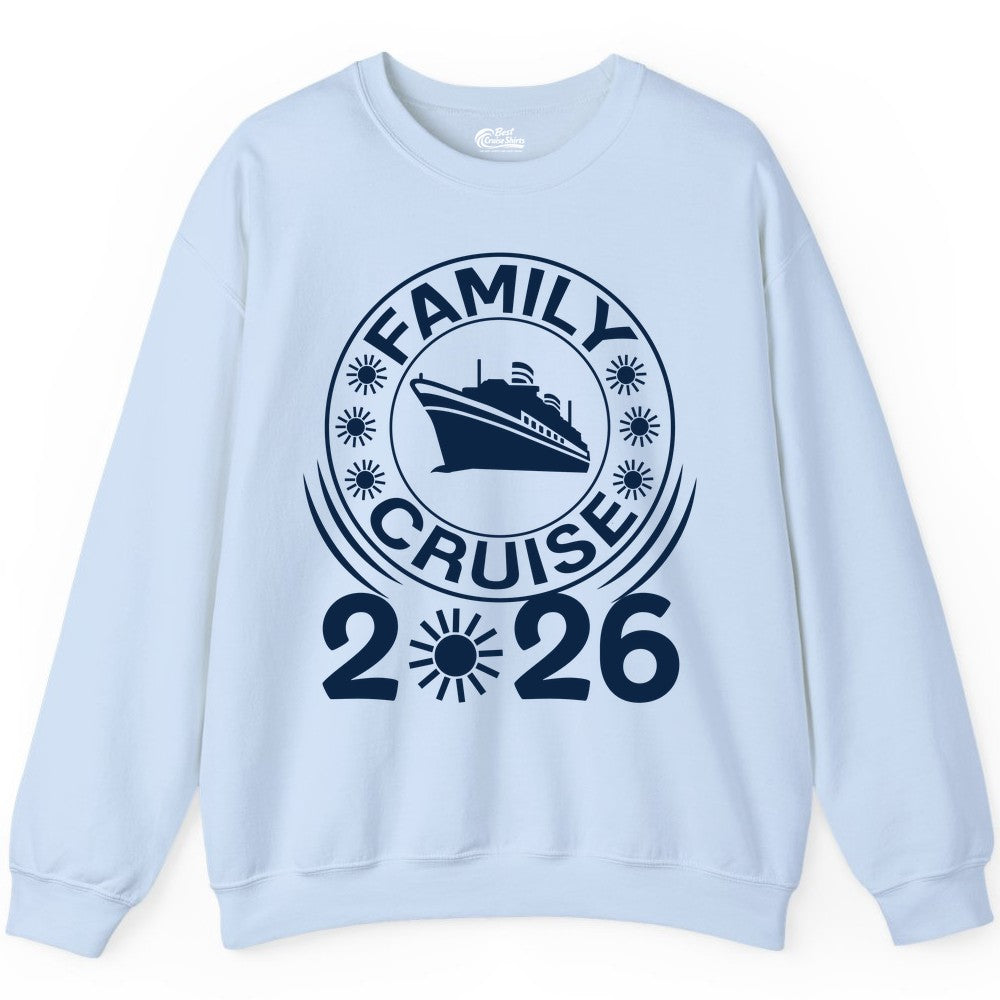 Family Cruise 2026 Shirt - Matching Family Cruise Trip Vacation Tees (Sweatshirt) in Light Blue - Family Cruise 2026 Shirt - Bold Ship and Playful Sun Vacation Design